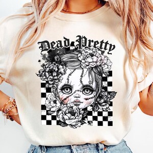 Dead Pretty PNG, Creepy Doll Halloween Sublimation, Gothic Girl Skull Art, Grunge Floral Digital Download, Spooky Vintage Clipart