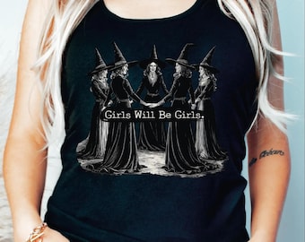 Girls Will Be Girls Racerback Tank Top, Funny Witch Vneck Shirt, Halloween Women Tee, Witchy Vibes Tank Top, Women's Rights Feminist Shirt