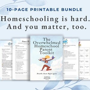 May include: A 10-page printable bundle titled "The Overwhelmed Homeschool Parent Toolkit." The cover features an illustration of a person carrying a plane. The text reads "Homeschooling is hard. And you matter, too." The paper size is 8.5" x 11".