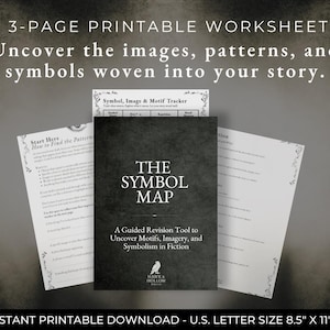 May include: A 3-page printable worksheet titled "The Symbol Map" with the text "Uncover the images, patterns, and symbols woven into your story." The cover is black with white text. The size is U.S. Letter 8.5" x 11".