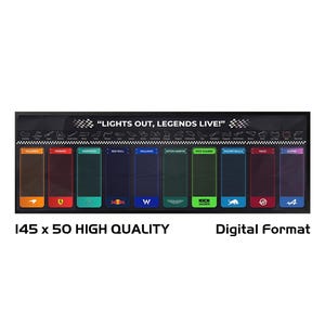 May include: A black rectangular digital print featuring Formula 1 team logos and a racetrack outline. The print includes the text "LIGHTS OUT, LEGENDS LIVE!" and the dimensions 145 x 50 inches. The print is labeled "HIGH QUALITY" and "Digital Format".