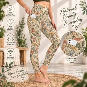 May include: High-waisted leggings featuring a cream-colored base with a multi-colored botanical print of wildflowers and foliage. The leggings include a side pocket, visible in a circular inset, and text overlays stating Natural Beauty Everyday, Soft & Breathable, 4-Way Stretch, High Waist Support, Durable Quality, Move Freely Live Brightly, and Nature Inspires You.