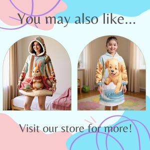 Two people wearing colorful hooded blankets; the left shows a rabbit design, while the right features a puppy. Text reads, "You may also like... Visit our store for more!" The background is pastel and playful, evoking a cheerful tone.