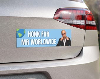 10" x 3" Mr Worldwide Bumper Magnet, Funny Bumper Magnet, Funny Car Magnet, Meme Bumper Magnet, Funny Bumper Sticker Alternative