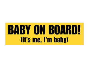 11" x 3" Baby On Board Bumper Sticker, Funny Bumper Sticker, Meme Bumper Sticker Car Magnet Alternative Car Accessories Funny Car Sticker