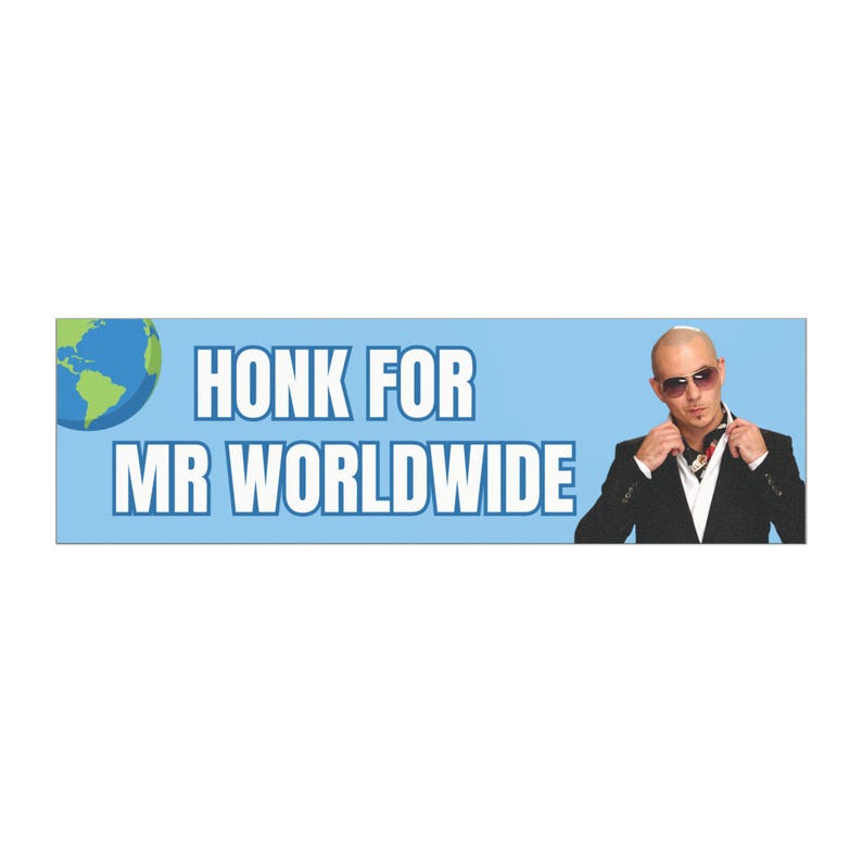 10" x 3" Funny Bumper Magnets | Mr Worldwide, Cracker Barrel, Autozone, Guy Fieri, Costco Parody Humor | Bumper Sticker Alternative image 7