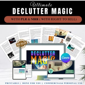Puede incluir: Una imagen de marketing digital con el texto "Ultimate DECLUTTER MAGIC" y "WITH PLR & MRR (WITH RIGHT TO SELL)". La imagen incluye una computadora portátil, una tableta y un teléfono que muestran contenido de organización, junto con páginas impresas y una insignia de "BEST SELLER".