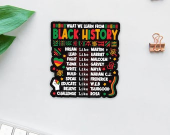 Sticker histoire des Noirs, Ce que nous apprenons du mois de l'histoire des Noirs, Sticker afro-américain, Sticker histoire des Noirs