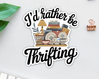 Sticker Je préfère être économe, Ras du cou Thrifter, Cadeau pour amateur d'antiquités, Sticker marché aux puces