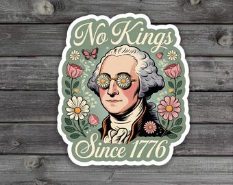 Autocollant/Aimant de voiture No Kings Since 1776 – Autocollant de protestation patriotique Pro Democracy