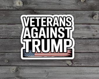 Pegatina de veteranos contra Trump, pegatina anti-Trump, pegatina demócrata, regalo liberal, pegatina política, detengan a Trump, pegatina anti-MEGA