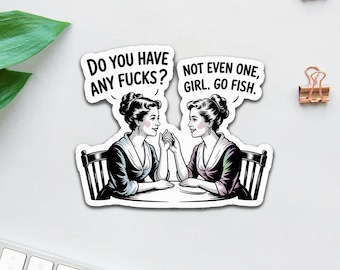 Você tem algum filme sobre peixe, humor adulto, presentes atrevidos para ela, adesivos para garrafas de água, presentes sarcásticos para a mãe, adesivos engraçados para laptop