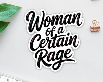 Woman of a Certain Rage Sticker/Car Magnet, Feminist Women’s Rights Vinyl Sticker, Empowerment Activist Gift