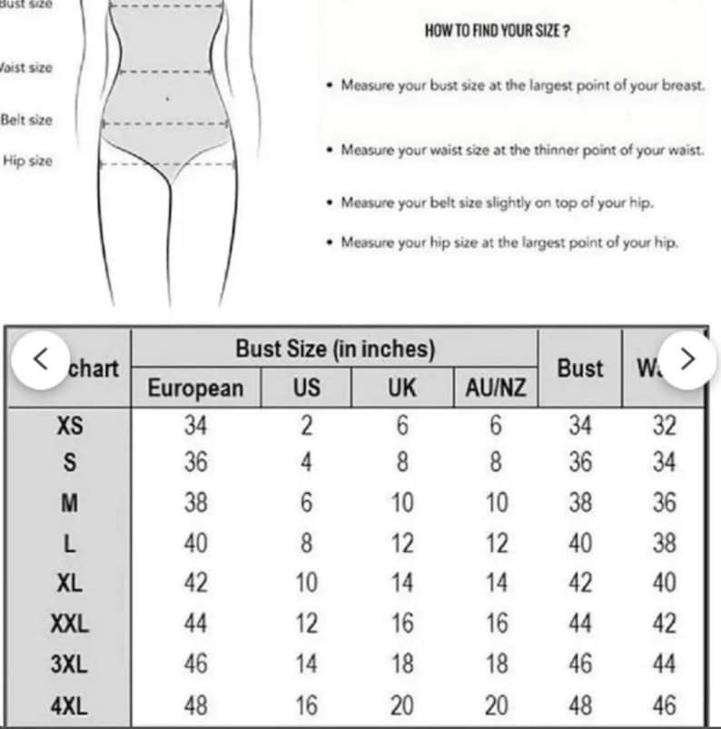 May include: A size chart with bust size conversions in inches for European, US, UK, and AU/NZ sizes. Includes instructions on how to measure bust, waist, belt, and hip sizes. The chart shows sizes from XS to 4XL.