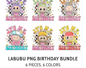Labubu Birthday PNG Bundle | Cute It&#39;s My Birthday Clipart | 6 Colors | Labubu Party Printable | Instant Download PNG
