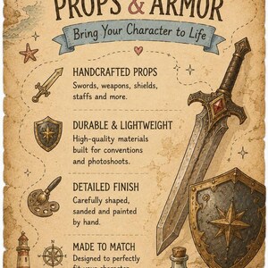 以下が含まれることがあります： CUSTOM PROPS & ARMORと書かれた羊皮紙風の看板。剣、盾、ポーションボトル、宝箱のイラストが描かれています。テキストには、Bring Your Character to Life、HANDCRAFTED PROPS、DURABLE & LIGHTWEIGHT、DETAILED FINISH、MADE TO MATCH、YOUR STORY. OUR CRAFTが含まれています。