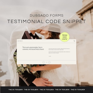 Könnte beinhalten: Bild eines sich küssenden Paares, überlagert mit dem Text "DUBSADO FORMS TESTIMONIAL CODE SNIPPET". Eine digitale Vorlage wird mit dem Text "This is such a great template. Easy to customize, even beyond what is shared." angezeigt.