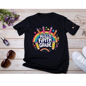 Hello Fifth Grade Back to School Kids Shirt &quot;perfect for student starting 5th grade, teachers or first day of school celebration&quot;