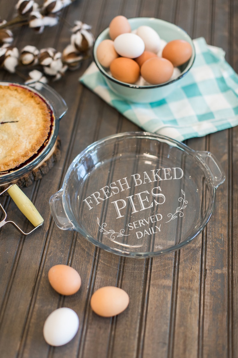 Fresh Baked Pies Served Daily Engraved 9in Pie Plate