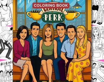 Friends Coloring Book, 25 Printable Coloring Pages PDF, 90s, Central Perk, Pivot, Friends TV Show Funny Scenes, Fan Gift, Instant Download