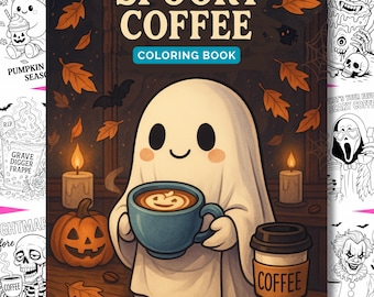 Spooky Coffee Coloring Book, 25 Coloring Pages, Cozy Autumn Printable, Pumpkin Spice, Cute Ghost, Instant Download, Adult Coloring