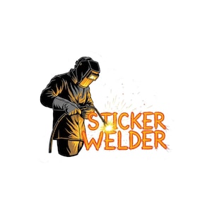 Sticker Welder Design - Kiss-Cut Stickers - Stick Welder Gift, Toolbox Sticker, Hard Hat Decal, Welding Sticker, Welder Gift