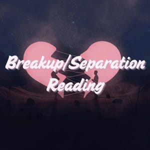 Breakup Tarot Reading | Separation/No Contact | Will We Reconcile? | Will We Get Back Together Psychic Reading | Will They Come Back?