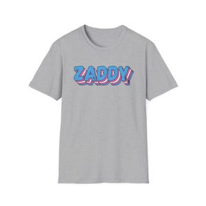 Transgender Pride Zaddy Shirt, LGBT Rainbow Flag Tee, LGBTQ Parent Apparel, Gender Queer Clothing, LGBTQ+ Pride Gift, Ally Support Shirt