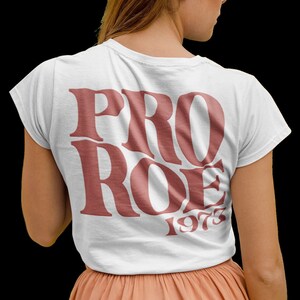 Pro Roe 1973 Retro Shirt For Women, Pro Choice Shirt, Protest Shirt, Roe V Wade Shirt, Women&#39;s Rights Shirt, Equality Shirt, Pro Roe Shirt