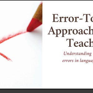 May include: A presentation slide titled "Error-Tolerant Approach in EFL Teaching." The text is in a dark brown font against a white background. A red pencil draws a line across the page. The subtitle reads, "Understanding the role of errors in language learning."