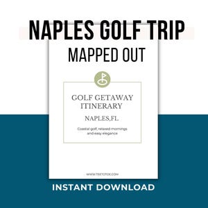 Itinerario de escapada de golf a Naples, Florida / Planificador de viaje de 3 días para mujeres (Descarga digital)