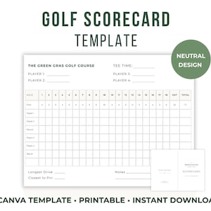May include: A white golf scorecard template with the text "GOLF SCORECARD TEMPLATE" in dark green. The scorecard includes spaces for player names, tee time, and scores for each hole. The words "CANVA TEMPLATE • PRINTABLE • INSTANT DOWNLOAD" are at the bottom.