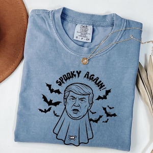 Comfort Colors Trump Halloween Shirt, Make Halloween Spooky Again Ghost Tee, Funny Political Gift, Goth Holiday