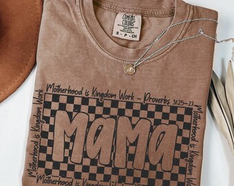 Comfort Colors® Motherhood Is Kingdom Work Shirt, Christian Mom Shirt, Religious Mom Shirt, Mothers Day Gift, Christian Mothers Gift
