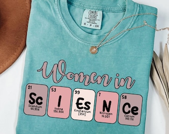 Maglietta Donne nella Scienza - Maglietta grafica da scienziata, maglietta femminista, regalo STEM per donne, maglietta per amanti della scienza, maglietta Girl Power