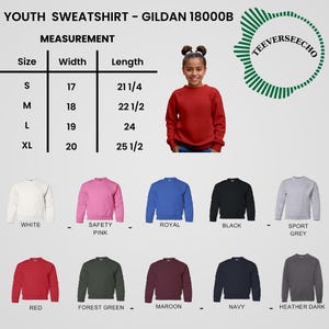 May include: A red youth sweatshirt from Gildan, with a measurement chart showing sizes S-XL. The chart lists width and length in inches. Additional sweatshirt colors include white, pink, blue, black, gray, red, green, maroon, navy, and heather dark.