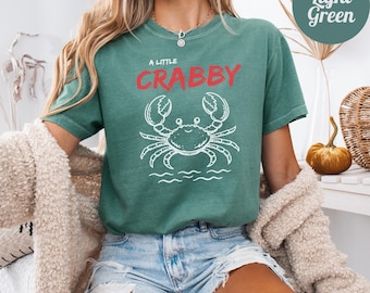 A Little Crabby Shirt, Funny Crab Beach Tee, Coastal Grandma Aesthetic Shirt, Minimalist Summer Graphic Tee, Comfort Colors Shirt