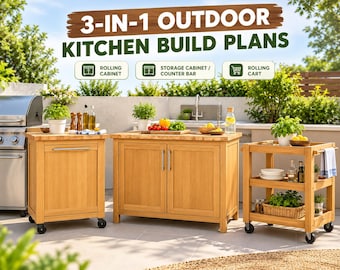 May include: A 3-in-1 outdoor kitchen build plans set featuring a light wood rolling cabinet, a storage cabinet or counter bar, and a rolling cart. The image includes text labels for each unit and the title 3-IN-1 OUTDOOR KITCHEN BUILD PLANS.