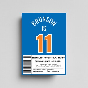 May include: A blue invitation card with the text "BRUNSON IS 11" in white and orange. The card includes details for Brunson's 11th birthday party, including the date, time, and location at Madison Square Garden.
