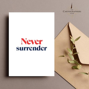 Never Surrender-cadeaubon – aanmoediging in moeilijke tijden – afdrukbare ondersteuningskaart