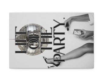 Canvas Wall Art - Life of the Party, Stylish Home Decor, Celebration Decoration, Gift for Party Lovers, Modern Decor