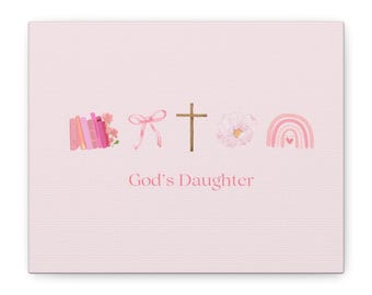 God's Daughter Wall Art, Inspirational Home Decor for Christian Girls, Canvas Print for Gifts, Feminine Artwork, Faith-Based Decor
