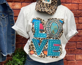 Turquoise Love,- Leopard - Serape - Valentines Day - Western - Punchy- tee- T-shirt, DTG printed- Fast Shipping