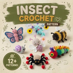 Insect Crochet Patterns Bundle 12+ PDF | Amigurumi Bug Crochet Patterns | Bee, Butterfly, Snail & Spider | Instant Download