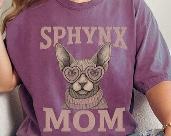 Comfort Colors® Sphynx Mom Shirt, Hairless Cat Lover Tee, Funny Cat Mom Gift, Bare and Beautiful Sphynx Owner Top, Unique Cat Lady Apparel