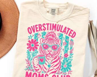 Comfort Colors Funny Overstimulated Mom Shirt, Retro Tiger Gift