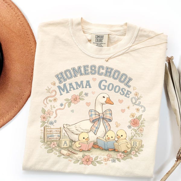 Comfort Colors Homeschool Mama Goose Shirt, Cottagecore Floral Mom Gift