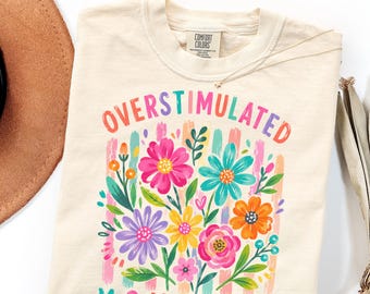 Comfort Colors Overstimulated Moms Club Shirt, Floral Mom Gift Tee