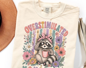Comfort Colors Overstimulated Moms Club Shirt, Retro Raccoon Mom Life Gift