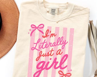 Comfort Colors Shirt Literally Just A Girl Pink Striped Coquette Bow Gift